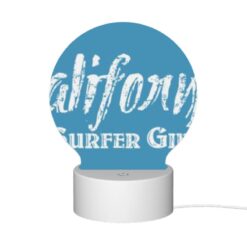 Round Acrylic Night Light, A Blue Sign That Says "California Surfer Girls.". -Acrylic Night Light Shop 1b501f0ac8234d4c7f9948ff4310bd2cdeecbbf5